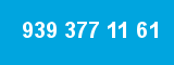 939 377 11 61